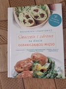Smacznie i zdrowo na diecie Ograniczającej Mięso Mał.LENARTOWICZ