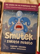 Wojciech Kołyszko, Smutek i zaklęte miasto