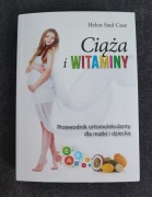 Ciąża i witaminy. Helena Saul Case
