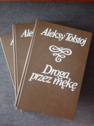 ALEKSY TOŁSTOJ - DROGA PRZEZ MĘKĘ 3 TOMY KOMPLET