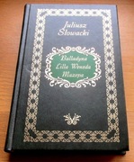 Juliusz Słowacki - BALLADYNA, LILLA WENEDA, MAZEPA
