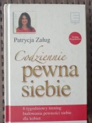 Codziennie pewna siebie - Patrycja Załug