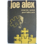 Zmącony Spokój Pani Labiryntu - Alex Joe