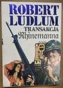 Transakcja Rhinemanna Robert Ludlum