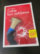 Lubię być zabijana Tibor Fischer