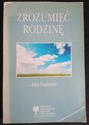 Zrozumieć rodzinę - John Bradshaw