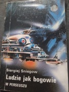 Ludzie jak bogowie W Perseuszu Siergiej Sniegow