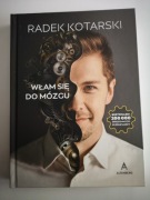 Włam się do mózgu Radosław Kotarski 