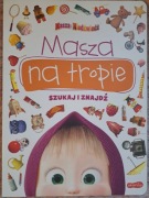 Masza na tropie. Książka dla dzieci Masza i Niedźwiedź. Szukaj i znajdź