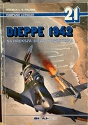 Kampanie Lotnicze 21  Dieppe 1942 