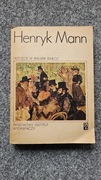 Henryk Mann PRZYJĘCIE W WIELKIM ŚWIECIE