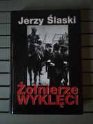 Żołnierze wyklęci Jerzy Śląski