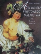 Arcydzieła światowego malarstwa Mity Postacie Symb