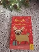 Mopsik, który chciał zostać reniferem Autor: Bella Swift