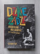 Dzikie żądze - Bronisław Malinowski nie tylko w terenie - Grzegorz Łyś