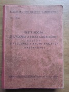 Instrukcja strzelania z broni strzeleckiej cz 1 strzelania z broni ręcznej