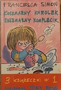 Francesca Simon - Koszmarny Karolek Koszmarny komplecik 3 w 1