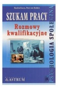 Szukam pracy Rozmowy kwalifikacyjne