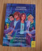 Agnieszka Stelmaszyk - Zagadka purpurowej orchidei