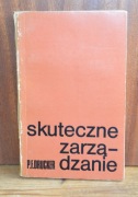 Skuteczne zarządzanie,  Peter F. Drucker