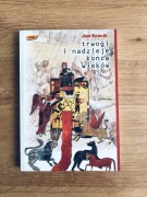 Trwogi i nadzieje końca wieków. Jan Kracik.