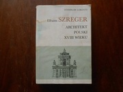 Efraim Szreger architekt polski XVIIIwieku