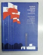 Muzeum Polskie w Ameryce Zbiory graficzne. GRAFIKA