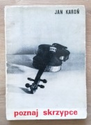 Poznaj skrzypce Jan Karoń