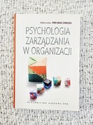 "Psychologia Zarządzania w Organizacji” Zawadzka