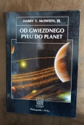Od gwiezdnego pyłu do planet, HarryY.McSween, JR