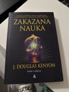 ZAKAZANA NAUKA J. Douglas Kenyon