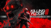 Killing Floor 3 Elite Nightfall Edition