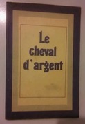 Le cheval d'argent