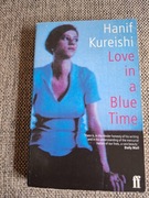 HANIF KUREISHI LOVE IN A BLUE TIME