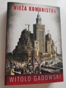 Wueża Komunistów Witold Gadowski