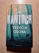Trzecia osoba - Anna Kańtoch