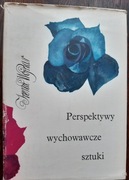 Perspektywy wychowawcze sztuki Irena Wojnar