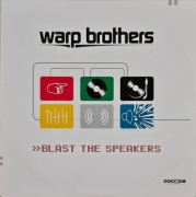 WARP BROTHERS - Blast the speakers