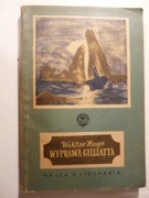 Wiktor Hugo - Wyprawa Gilliatta