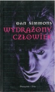 Wydrążony człowiek. Dan Simmons