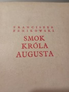 Smok Króla Augusta. Franciszek Fenikowski.