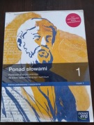 Ponad słowami 1. Część 1 podręcznik zakres podstawowy i rozszerzony