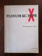 X Plenum KC PZPR. 29-30 kwietnia 1981
