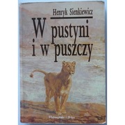 W pustyni i w puszczy - Sienkiewicz Henryk