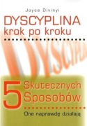 Joyce Divinyi - Dyscyplina krok po kroku