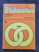 Piekarstwo cześć 1 Antoni Reński