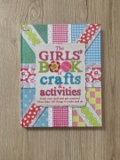 "The Girls' Book of Crafts & Activities", książka DIY