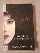 Nocna Aleja - Wampiry z Morganville T3, Rachel Caine, stan db, biblioteczna