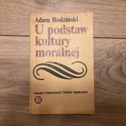 Adam Rodziński U podstaw kultury moralnej 1980