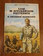 Sam w afrykańskim pustkowiu O Antonim Rehmanie wydanie 1